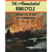 The Annotated Ring Cycle: Twilight for the Gods (Götterdämmerung)