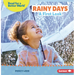 Rainy Days: A First Look