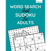 Word Search And Sudoku For Adults: 100+ Puzzles For Adults And Seniors (Volume: 1)
