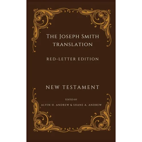 Joseph Smith Translation Red-Letter Edition New Testament