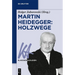 Martin Heidegger: Holzwege