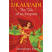 Draupadi: The Tale of an Empress