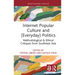 Internet Popular Culture and (Everyday) Politics: Methodological & Ethical Critiques from Southeast Asia