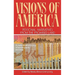 Visions of America: Personal Narratives from the Promised Land