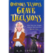 Ominous Visions, Grave Decisions