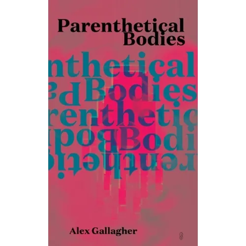 Parenthetical Bodies