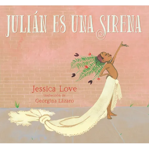 Julián Es Una Sirena