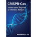 CRISPR-Cas system based diagnosis of infectious diseases