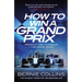 How to Win a Grand Prix: From Pit Lane to Podium - The Inside Track