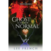 Ghost Is the New Normal