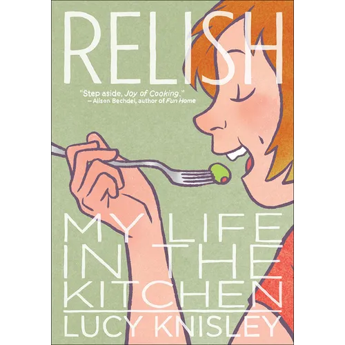 Relish: My Life in the Kitchen