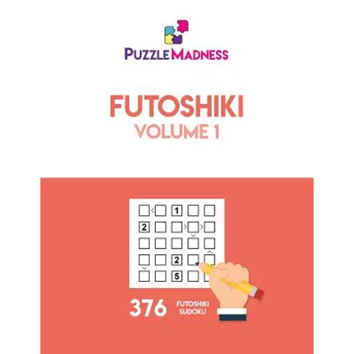 Futoshiki: Volume 1