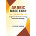 Arabic Made Easy: Beginners' Guide to Learning the Arabic Language