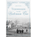 Tennessee in the Victorian Era