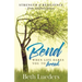 Bend: When Life Dares You to Break
