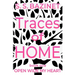 Traces Of Home