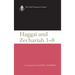 Haggai and Zechariah 1-8: A Commentary
