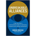 Unbreakable Alliances: A Spy Recruiter's Authoritative Guide to Cultivating Powerful and Lasting Connections