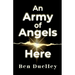 An Army of Angels Here