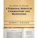 The Book of Psalms: a Personal Spiritual Commentary and Meditation