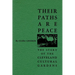 Their Paths Are Peace: The Story of Cleveland's Cultural Gardens