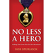 No Less A Hero