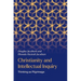 Christianity and Intellectual Inquiry: Thinking as Pilgrimage