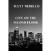 City on the Second Floor