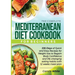 The Complete Mediterranean Diet Cookbook for Beginners