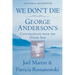 We Don't Die: George Anderson's Conversations with the Other Side
