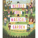 Behold Our Magical Garden: Poems Fresh from a School Garden