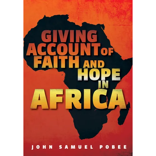 Giving Account of Faith and Hope in Africa