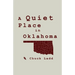 A Quiet Place in Oklahoma