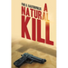 A Natural Kill