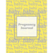Pregnancy Journal: First Time New Mom Diary, Pregnant & Expecting Record Book, Baby Shower Keepsake Gift, Bump Thoughts & Memories, With Prompts