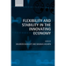 Flexibility and Stability in the Innovating Economy