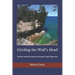 Circling the Wolf's Head: Travels and Encounters around Lake Superior