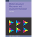 Modern Quantum Mechanics and Quantum Information: A Pracitcal Applications Approach