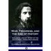 War, Progress, and the End of History: Including a Short Story of the Anti-Christ, Three Discussions