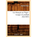 Les Français Au Niger: Voyages Et Combats (Éd.1885)