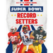 Super Bowl Record Setters