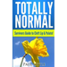 Totally Normal: Survivors Guide to Cleft Lip & Palate!