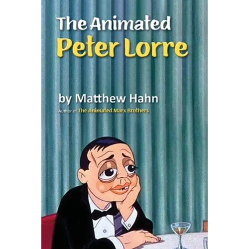 The Animated Peter Lorre