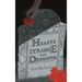 Hearts Strange and Dreadful