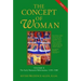 The Concept of Woman, Vol. 2 Part 2: The Early Humanist Reformation, 1250-1500