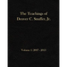 The Teachings of Denver C. Snuffer, Jr. Volume 1: 2007-2013: Archives Edition 8.5 X 11 in