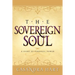 Sovereign Soul-A Story of Personal Power