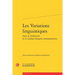 Les Variations Linguistiques Dans La Litterature Et Le Cinema Francais Contemporains