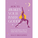 How to Awaken Your Inner Goddess: Empowering Rituals to Help You Radiate Divine Feminine Energy