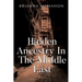 Hidden Ancestry In The Middle East